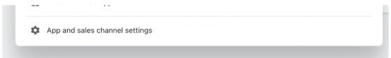 App and sales channel settings